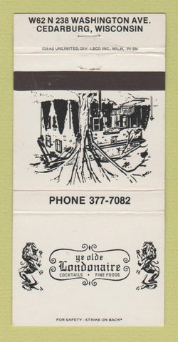 Matchbook Cover - Ye Olde Londonaire Restaurant Cedarburg WI 30 Strike