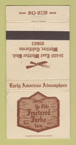 Matchbook Cover - Ye Olde Fractured Forke Inn Whittier CA 30 Strike