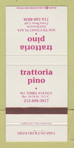 Matchbook Cover - Trattoria Pino Costa Mesa CA New York City 30 Strike