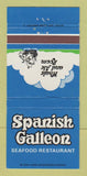 Matchbook Cover - Spanish Galleon Restaurant Seafood 30 Strike