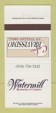Matchbook Cover - Watermill Restaurant Cafe Bravissimo Smithtown NY 30 Strike