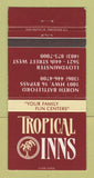 Matchbook Cover - Tropical Inns North Battleford Lloydminster AR 30 Strike