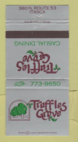 Matchbook Cover - Truffles Grove Itasca IL 30 Strike