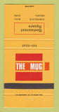 Matchbook Cover - The Mug Restaurant Square Regina SK 30 Strike