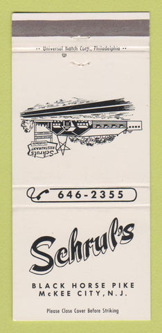 Matchbook Cover - Schrul's Restaurant McKee City NJ 30 Strike