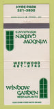 Matchbook Cover - Window Garden Restaurants Hyde Park Cincinnati OH 30 Strike