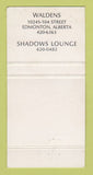 Matchbook Cover - Walden's Shadows Lounge Edmonton AB 30 Strike
