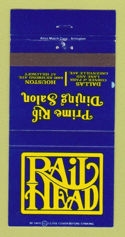 Matchbook Cover - Rail Head Prime Rib Dallas Houston TX 30 Strike