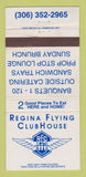 Matchbook Cover - Regina Flying Club House SK? 30 Strike