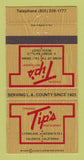 Matchbook Cover - Tip's Restaurant Valencia CA 30 Strike
