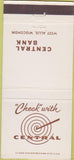 Matchbook Cover - Central Bank West Allis WI 30 Strike