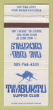 Matchbook Cover - Timbuktu Supper Club Dorsey MD 30 Strike