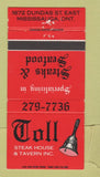 Matchbook Cover - Toll Steak House Mississauga ON 30 Strike