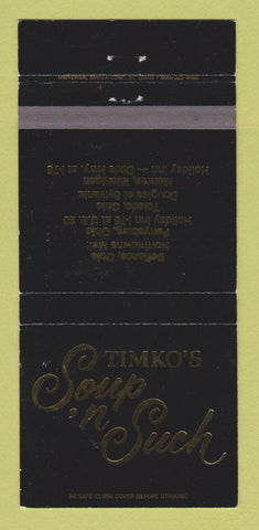 Matchbook Cover - Timko's Soup n Such Defiance Toledo OH Monroe MI 30 Strike