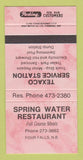 Matchbook Cover - Spring Water Restaurant Four Falls NB Texaco gas 30 Strike