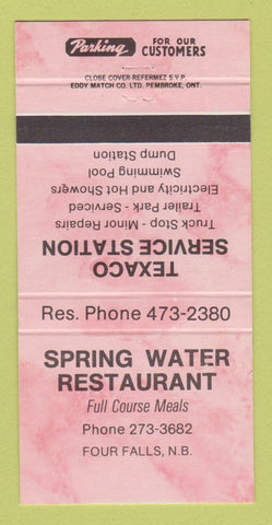 Matchbook Cover - Spring Water Restaurant Four Falls NB Texaco gas 30 Strike