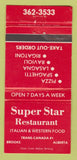 Matchbook Cover - Super Star Restaurant Italian Trans Canada WEAR 30 Strike