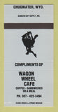 Matchbook Cover - Wagon Wheel Cafe Chugwater WY BLUE 30 Strike