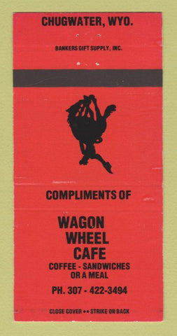 Matchbook Cover - Wagon Wheel Cafe Chugwater WY RED 30 Strike