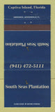 Matchbook Cover - South Seas Plantation Captiva Island FL WEAR 30 Strike