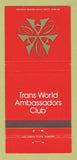 Matchbook Cover - Trans World Ambassadors Club 30 Strike