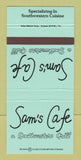 Matchbook Cover - Sam's Cafe Dallas TX Phoenix AZ 30 Strike