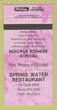 Matchbook Cover - Spring Water Restaurant Texaco oil gas Four Falls NB 30 Strike