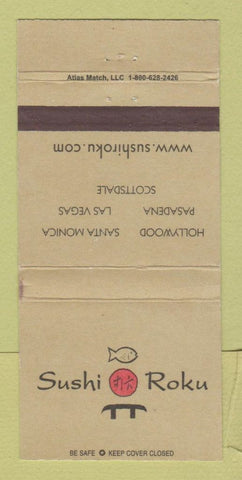 Matchbook Cover - Sushi Roku Santa Monica Pasadena Hollywood CA 30 Strike