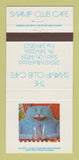 Matchbook Cover - Swamp Club Cafe Solon OH 30 Strike
