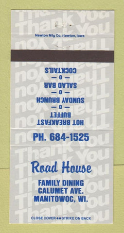 Matchbook Cover - Road House Restaurant Manitowoc WI 30 Strike