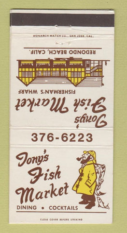 Matchbook Cover - Tony's Fish Market Redondo Beach CA 30 Strike