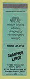 Matchbook Cover - Champion Lanes Bowling Garden Grove CA WEAR