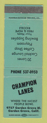 Matchbook Cover - Champion Lanes Bowling Garden Grove CA WEAR