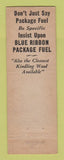 Matchbook Cover - Blue Ribbon Package Fuel Cleveland OH WEAR