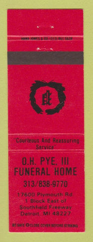Matchbook Cover - OH Pye Funeral Home Detroit MI