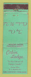 Matchbook Cover - Cabin Lodge Oakland? MD? WEAR