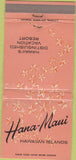 Matchbook Cover - Hana-Maui Vacation Resort HI 30 Strike