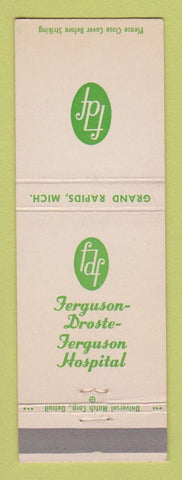 Matchbook Cover - Ferguson Droste Ferguson Hospital Grand Rapids MI