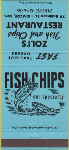 Matchbook Cover - Zoli's Fish  and  Chips Restaurant Canada ON ? 30 Strike