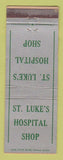 Matchbook Cover - St Luke's Hospital Shop WEAR