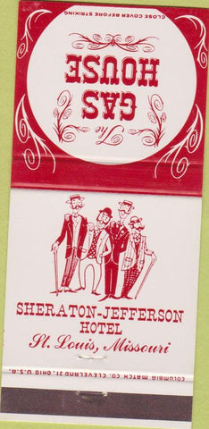 Matchbook Cover - Gas House St Louis MO Sheraton 30 Strike