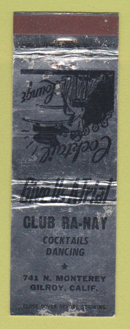 Matchbook Cover - Club Ra Nay Gilroy CA WORN