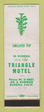 Matchbook Cover - Triangle Motel Eureka CA WORN