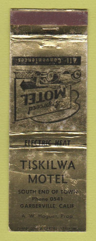 Matchbook Cover - Tiskilwa Motel Garberville CA WORN