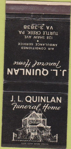 Matchbook Cover - JL Quinlan Funeral Home Turtle Creek PA 30 Strike