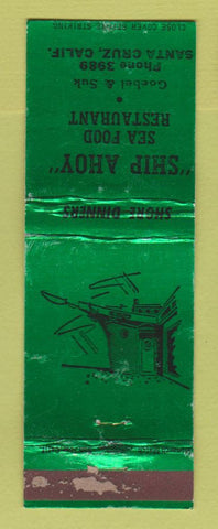 Matchbook Cover - Ship Ahoy Restaurant Santa Cruz CA WEAR