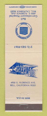Matchbook Cover - Bell Convalescent Hospital Bell CA