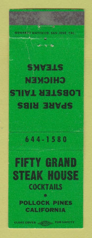 Matchbook Cover - Fifty Grand Steak House Pollack Pines CA