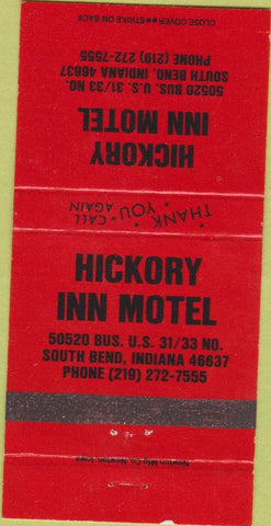 Matchbook Cover - Hickory Inn Motel South Bend IN 30 Strike