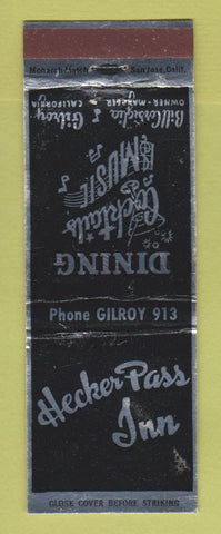 Matchbook Cover - Hecker Pass Inn Gilroy CA WEAR